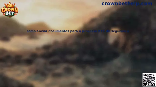 Proceso de envío de documentos KYC seguro