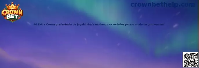 40 Extra Crown preferencia de jugabilidad y giro manual