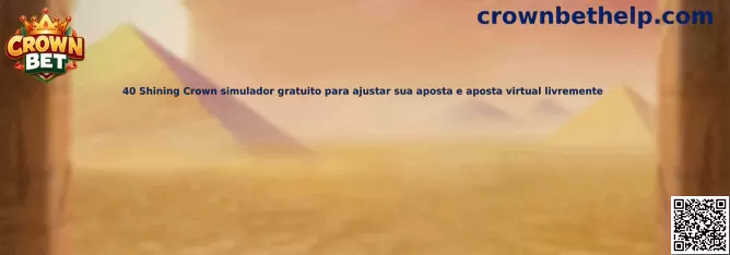40 Shining Crown simulador gratuito