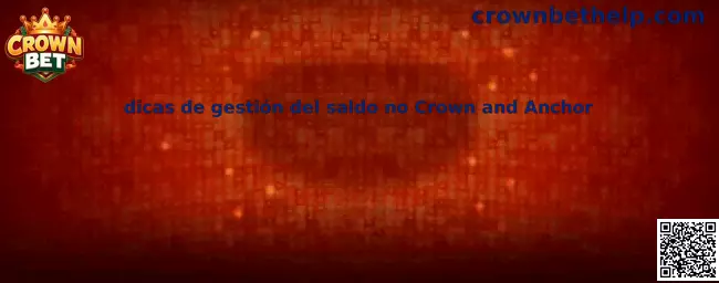 Gestión del saldo en Crown and Anchor
