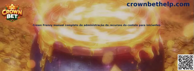 Manual de administración de recursos del castillo en Crown Frenzy