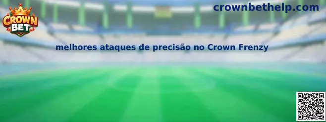 Guía de ataques de precisión en Crown Frenzy