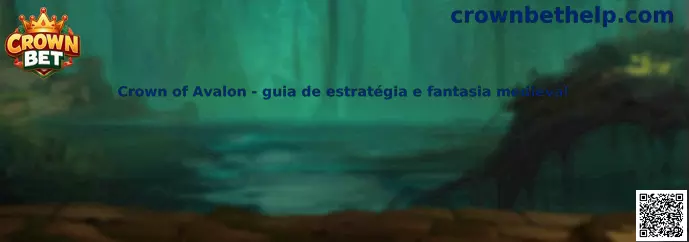 Crown of Avalon guía de estrategia y fantasía medieval