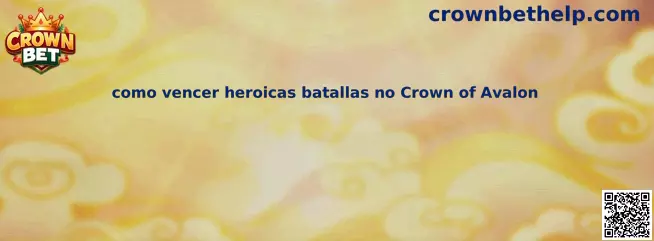 Guía para vencer heroicas batallas no Crown of Avalon