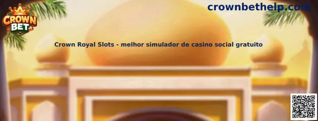 Crown Royal Slots simulador de casino social gratuito